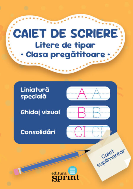 Caiet de scriere. Litere de tipar - Clasa Pregătitoare