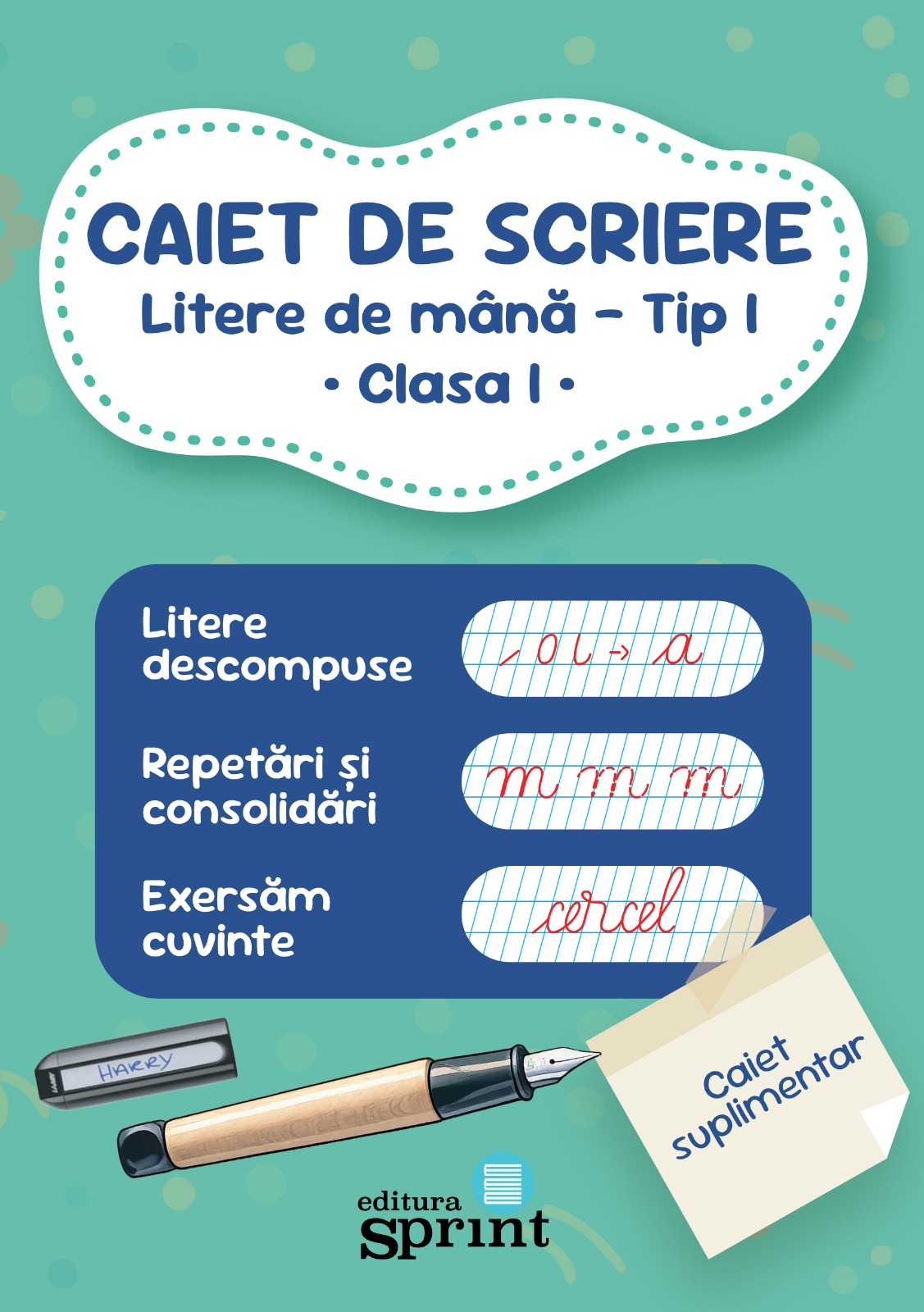 Caiet de scriere LITERE DE MÂNĂ-Tip I-Clasa I