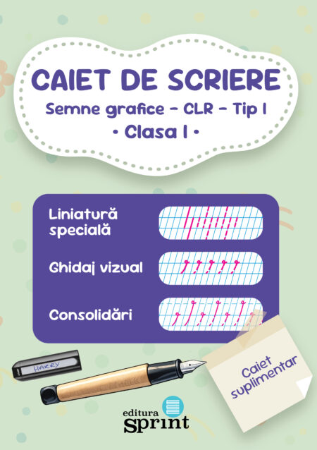 Caiet de scriere. Semne grafice - CLR - Tip 1 Clasa  1